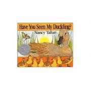 Have You Seen My Duckling? Board Book
