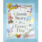 A Classic Story For Every Day Picture Book Hardcover