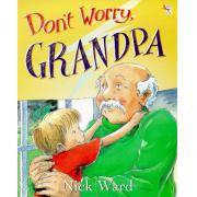 Don't Worry, Grandpa Paperback